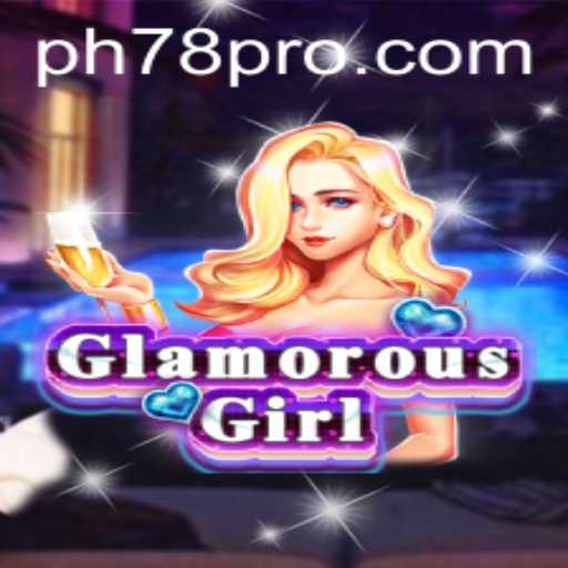 Unveiling the Fascinating World of GlamorousGirl: A Complete Guide