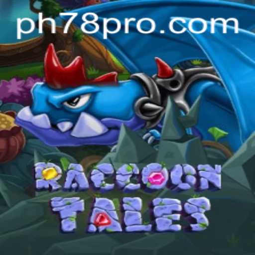 Exploring the Enchanting World of RaccoonTales with PH78