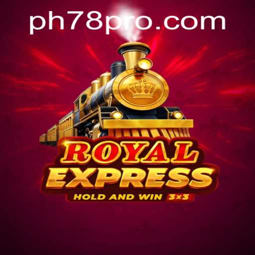 Discover the Thrilling Adventure of RoyalExpress with Keyword PH78